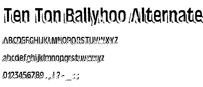 Ten Ton Ballyhoo Alternates police